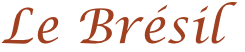 Le Brésil